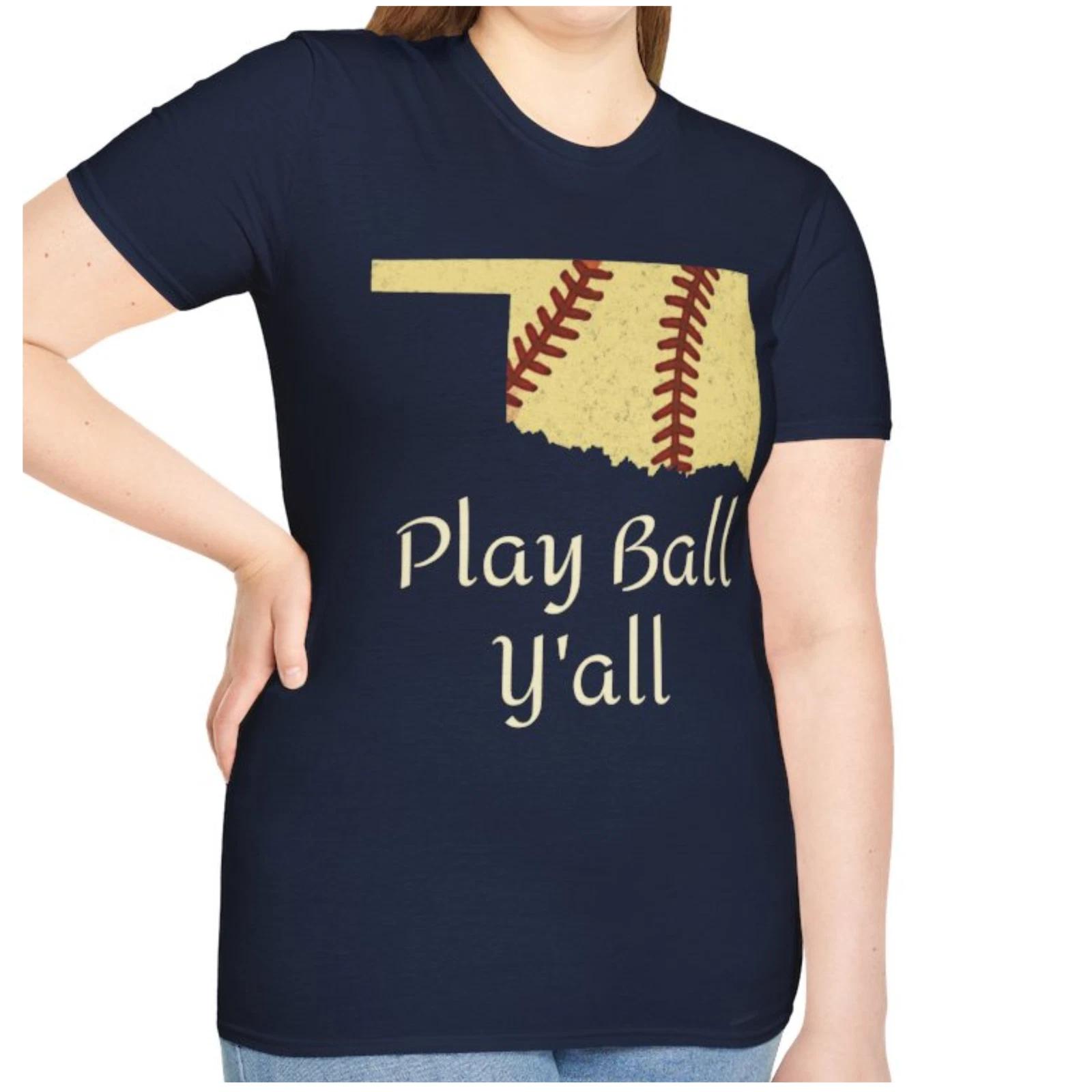 Oklahoma Softball Play Ball Y all T-Shirt | Unisex State Baseball Tee Great Gift M
