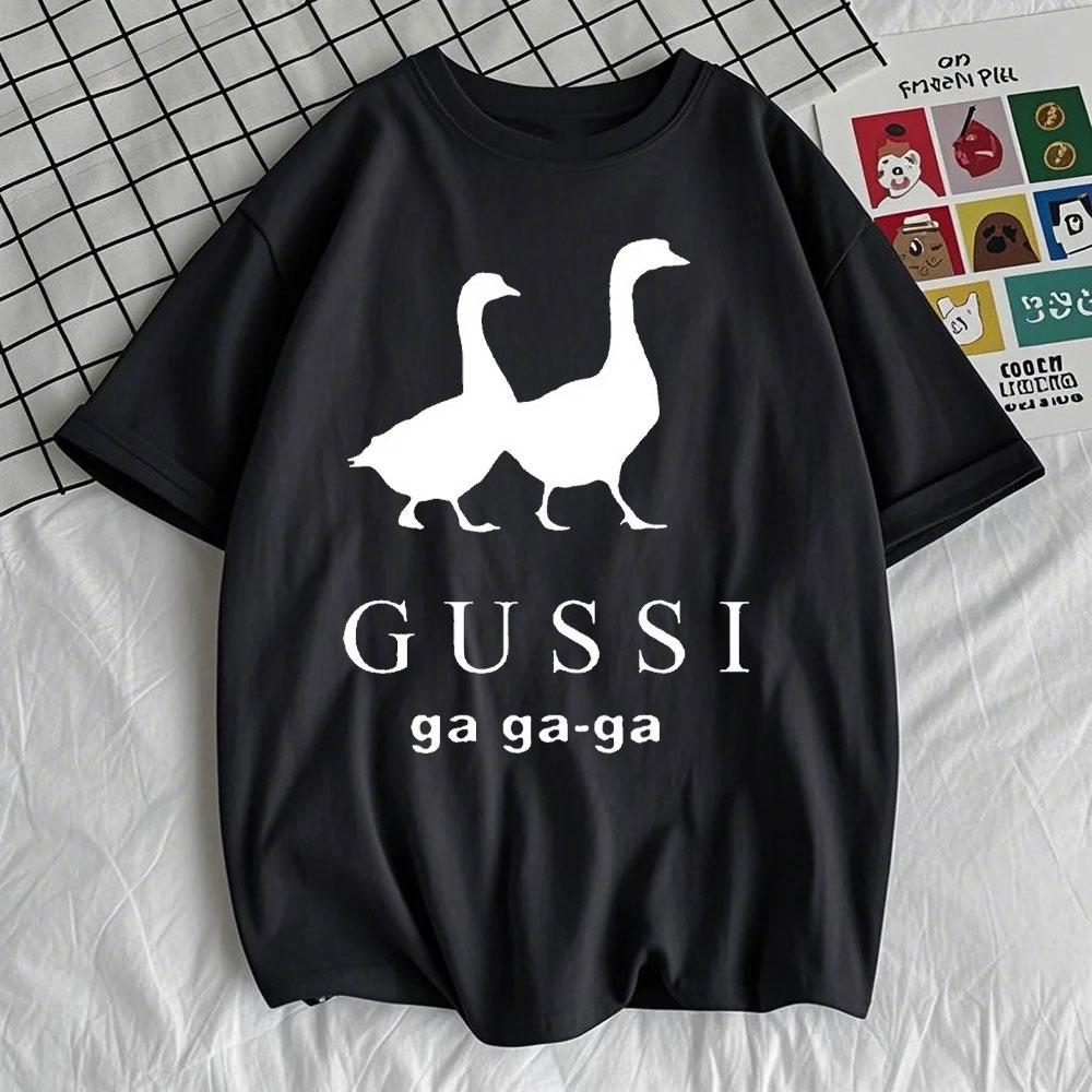 Funny Satirical T-shirt GUSSI Ga Ga Ga Tee Couples Matching Tops Present