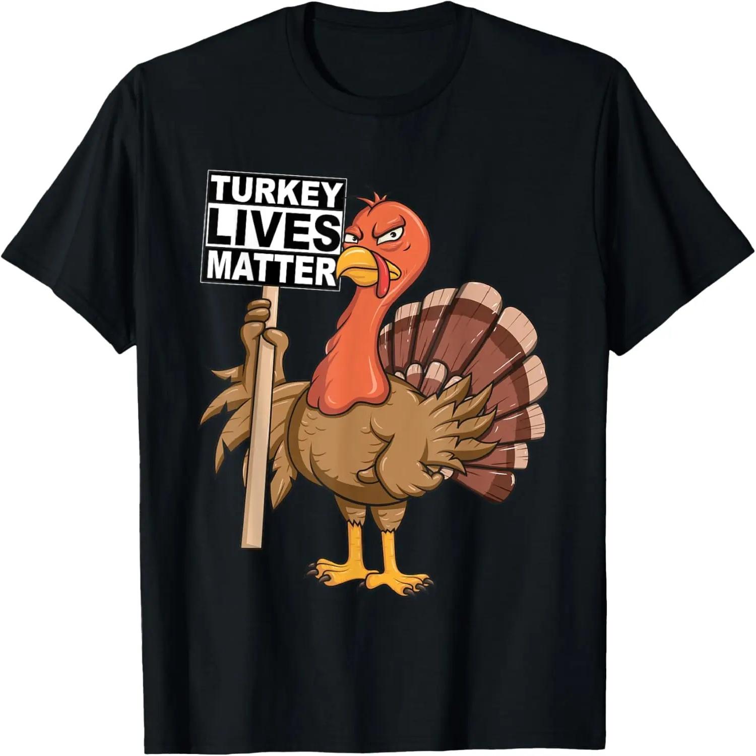 Turkey Lives Matter Vegan Animal Rights Thanksgiving T-Shirt XXXXL