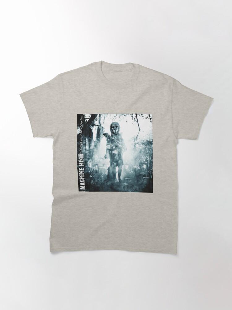 Machine Head Machine Head through the ashes of empires Classic T-Shirt