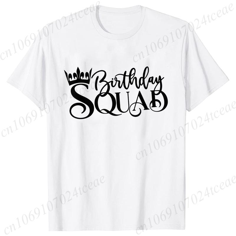 Birthday Squad Queen Tshirt for Women Besties Birthday Party Crew Graphic Yk Tops Short Sleeve Tees FeUnisex Aesthetic Clothing