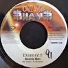 7inch Record BEENIE MAN - Damn!!! CMSPD1108 Call Me $ham$ 1999 Jamaica Reggae, Ska & Dub Used