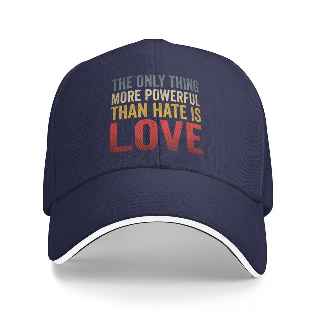 Baseball Caps The Only Thing More Powerful Than Hate Is Love Graphic Unisex Sport Spring Hats