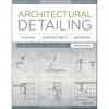 Architectural Detailing: Function, Constructibility, Aesthetics