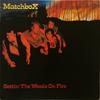 LP Record MATCHBOX  Settin The Woods On Fire WIK10 Chiswick Record 1978 UK Rock Used