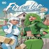 Fire Amp Ice Welcome To Smallville by Natacha Bustos Paperback Book 9781779527394