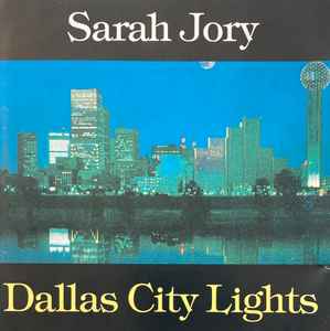 

CD SARAH JORY - Dallas City Lights SPARKCD4 Spark 1989 Netherland Country Used