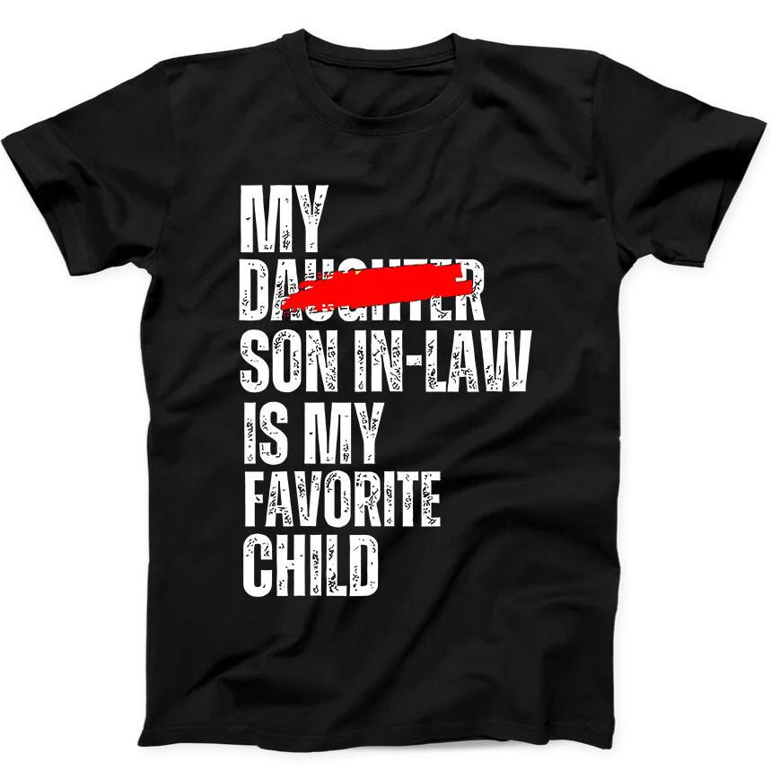 

Мой зять - мой любимый ребенок дочь забавная надпись подарок черная футболка 391 S