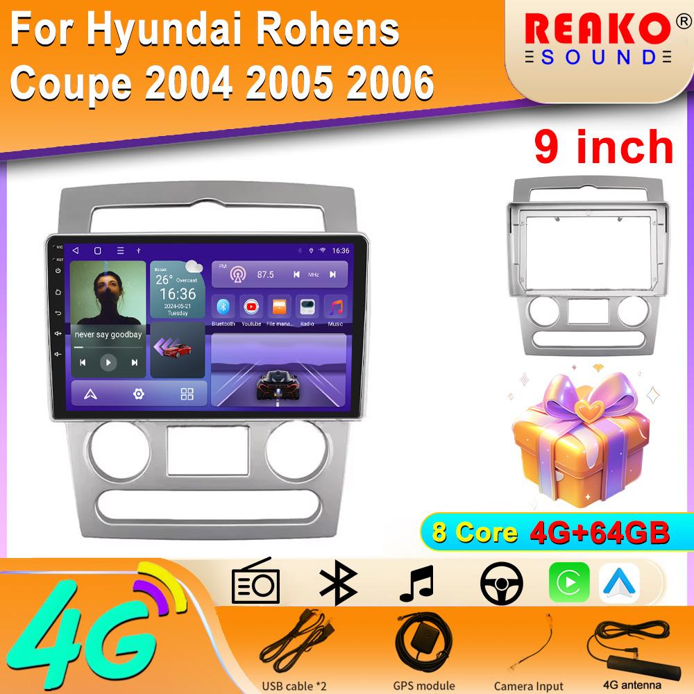 2Din Android Car Radio For Hyundai Rohens Coupe 2004- 2006 2Din Car Stereo GPS Navigation Video Player Carplay Android Auto BT WIFI 4G
