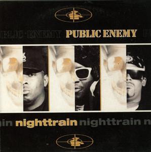 

12inch Record PUBLIC ENEMY - Nighttrain / More News At 11 4474254 Def Jam Recordi 1992 US Rap & Hip-Hop/R&B Used