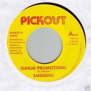 7inch Record SANDEENO - Ganja Promotions PICK219 Pickout UK Reggae, Ska & Dub Used