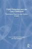 Kniha Child Protection and the Care Continuum : Theoretical, Empirical and Practice Insights