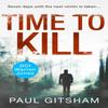 Time To Kill by Paul Gitsham Paperback Book 9780008395322