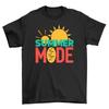 Summer_18 ''Summer Mode'' T-shirt - Sunny Vibes! Stay Cool In 100% Cotton. Funny a