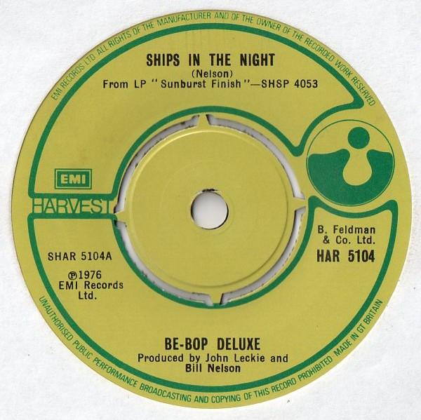 

7inch Record BE BOP DELUXE - Ships In The Night HAR5104 Harvest 1976 UK Rock Used