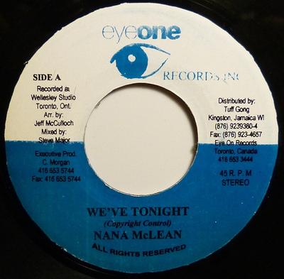 7inch Record NANA MCLEAN - We've Tonight NONE Eyeone Records  Jamaica Reggae, Ska & Dub Used