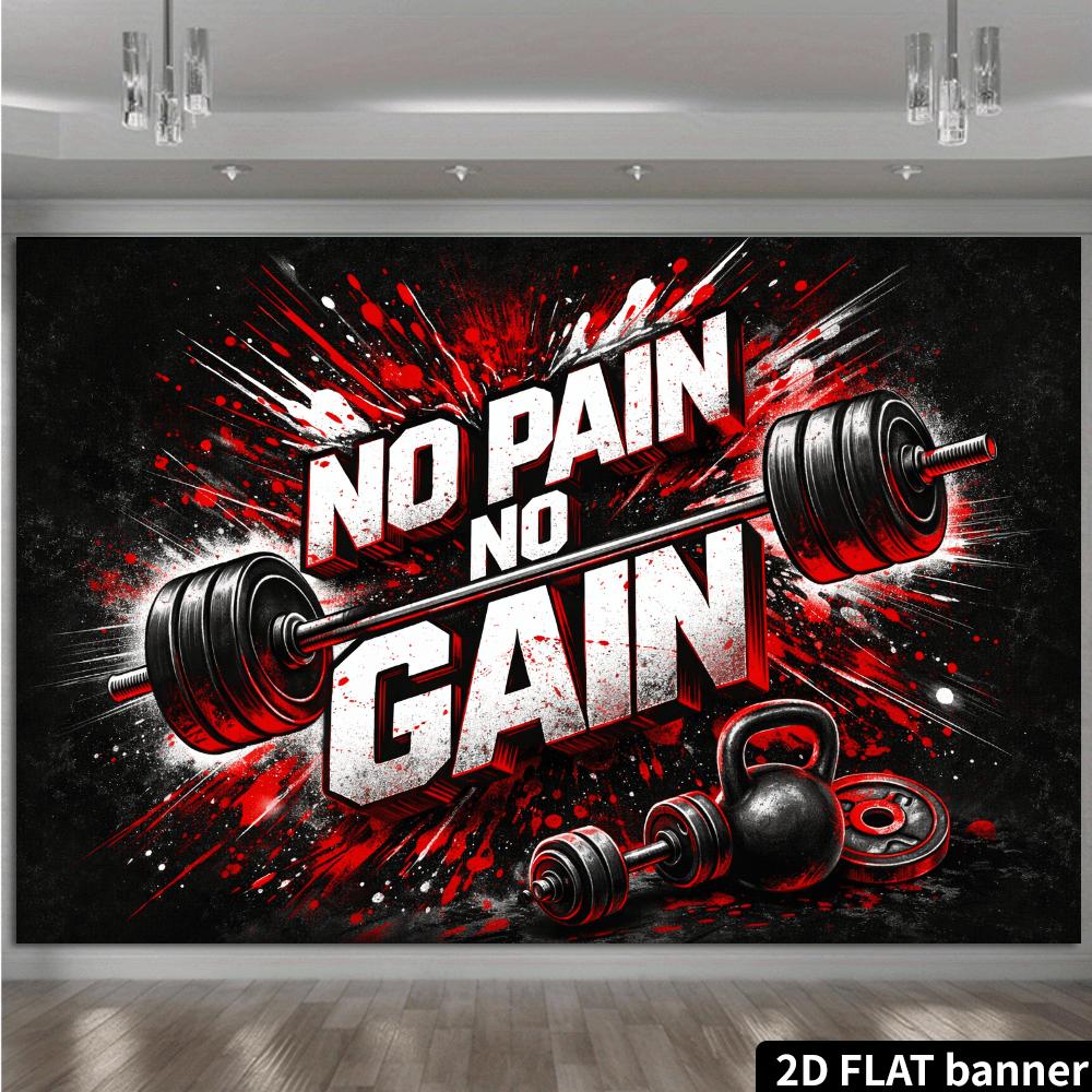 2D Plane Fitness Inspirational Background Cloth with "NO PAIN NO GAIN" As the Core Message