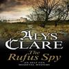 The Rufus Spy by Alys Clare Paperback Book 9781847518637