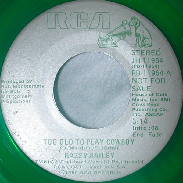 

7inch Record RAZZY BAILEY Too Old To Play Cowboy JH11954 RCA 1980 US CountryFolk Used