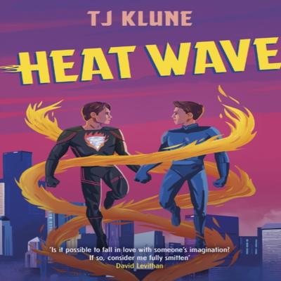 Heat Wave by T J Klune Paperback Book 9781473693197
