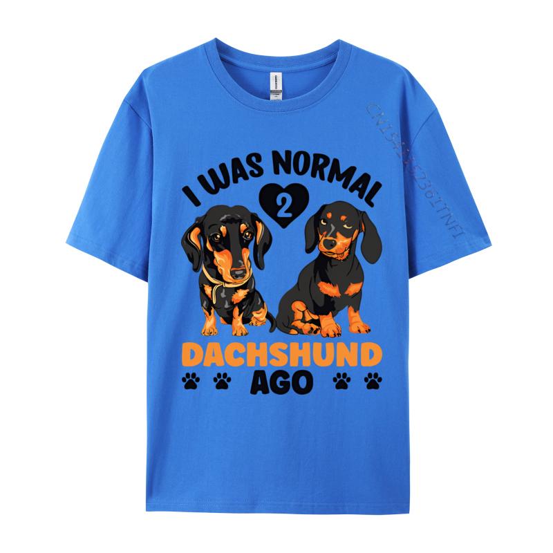 I Was Normal 2 Dachshund Ago Funny Quote Tshirt Top Tshirts Family Retro Men Tops Shirt Printing Black Graphic Tees
