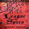 League of Spies Fortunes of France 4 by Robert Merle Paperback Book 9781782273929