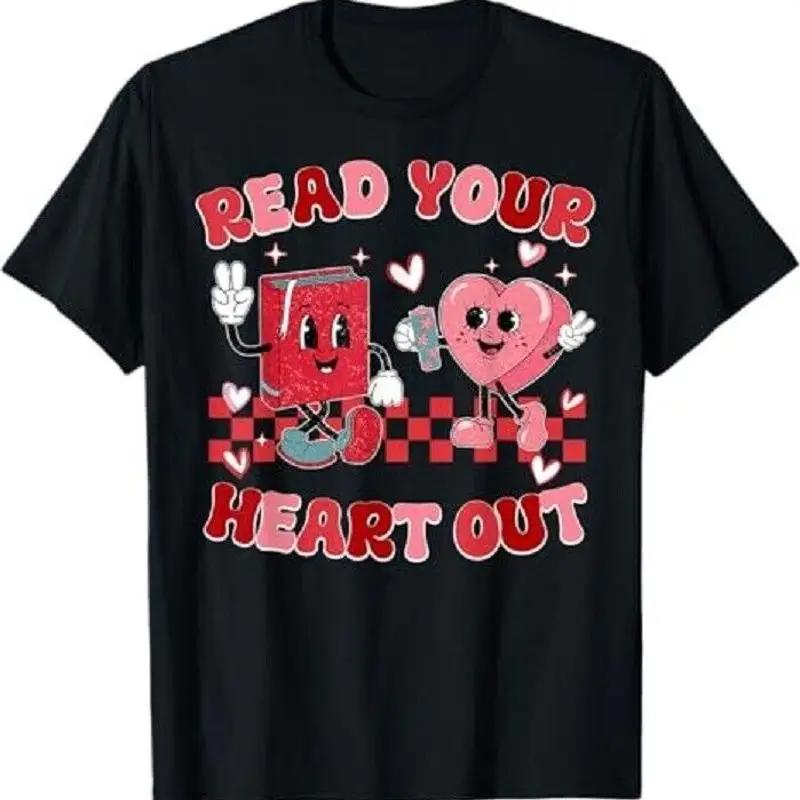 Retro Read Your Heart Out Valentine s Day Teacher Bookish T Shirt