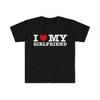 I Love My Girlfriend Funny Meme Shirt