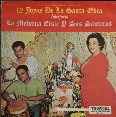 LP Record MADAMA ELSIE Y SUS SANTEROS , NIEVE - 12 Joyas De La Santa Obra TRLP4598 Tropical US Latin Used