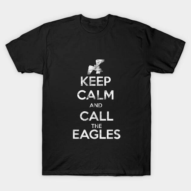 Keep calm and call the eagles. T-Shirt S-5XL XXXXL