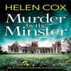 Murder by the Minster by Helen Cox Paperback Book 9781529402209