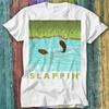 Otter Keep Slappin' T Shirt Top Tee 589