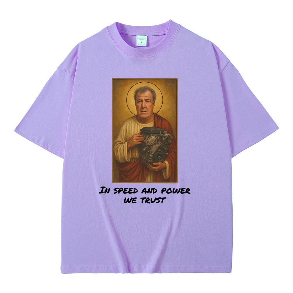 Jeremy Clarkson in Speed and Power We Trust T-Shirts Gang Lustiges Meme Grafik T-Shirt Herren Damen Lässig Vintage Übergroße T-Shirts