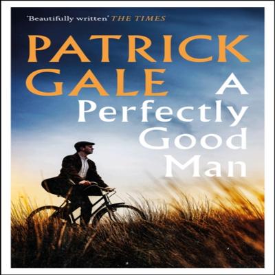 A Perfectly Good Man by Patrick Gale Paperback Book 9781472255426