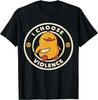 I Choose Violence Funny Duck Sayings Duck Animals T-Shirt