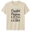 Created With A Purpose Living Unisexs TShirt Faith Based Christian Gift For Her