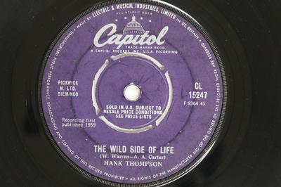 7inch Record HANK THOMPSON - Wild Side Of Life / Give The World  CL15247 CAPITOL RECORDS 1961 UK Country/Folk Used