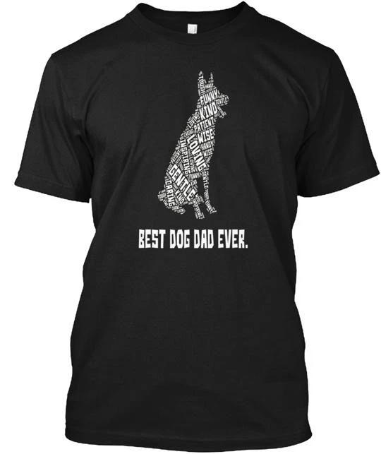Best Dog Dad Ever Fathers Day TTshirt Made in the USA Size S to 5XL XL