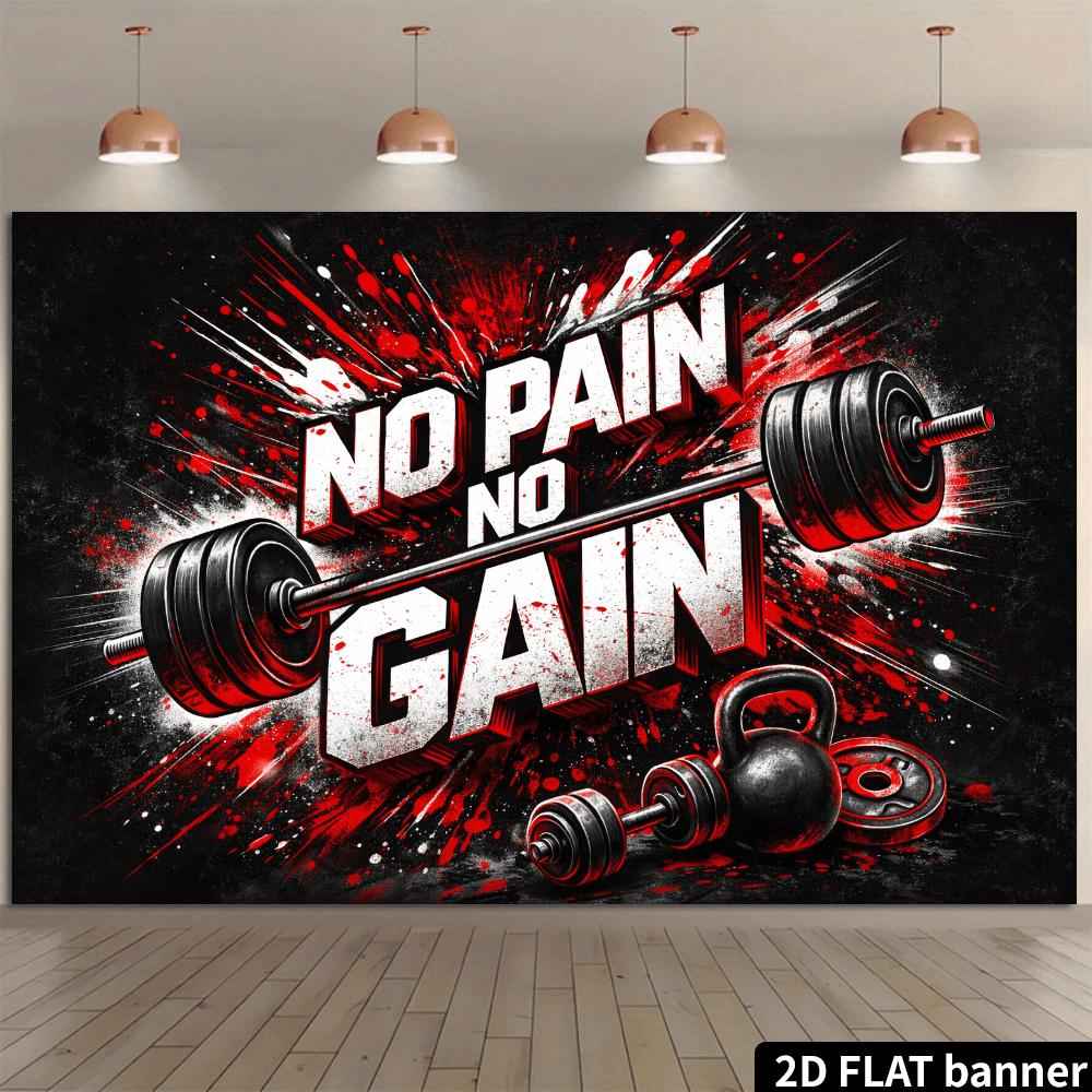 2D Plane Fitness Inspirational Background Cloth with "NO PAIN NO GAIN" As the Core Message