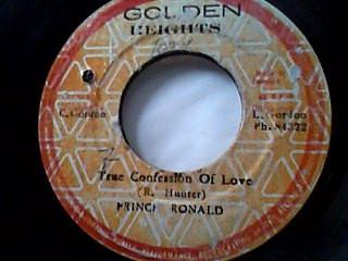 

7inch Record PRINCE RONALD HUNTER True Confession Of Love NONE Golden Heights Jamaica Reggae Ska Dub Used