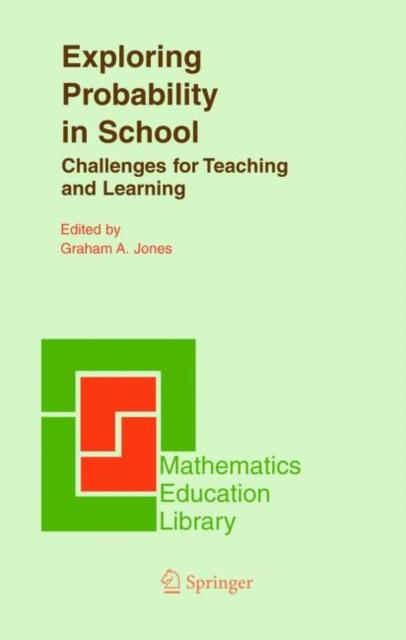 The Exploring Probability In School : Challenges for Teaching and Learning : 40 Book