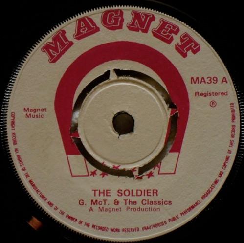 

7inch Record G. MCT & THE CLASSICS - The Soldier MA39 Magnet 1974 UK Reggae, Ska & Dub Used