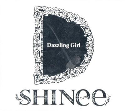 CD SHINEE  Dazzling Girl First Press Limited  TOCT45100 VIRGIN 2012 Japan KPopAsia Used