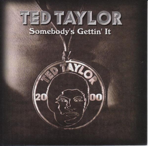 

CD TED TAYLOR - Somebody s Gettin It BAS9341 Basix Music 2001 US Soul/Funk Used