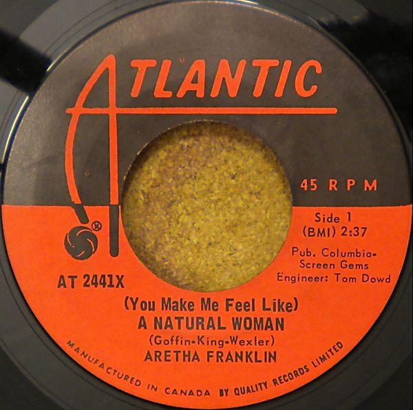 

7-дюймовая пластинка ARETHA FRANKLIN You Make Me Feel Like A Natural W AT2441X Atlantic 1967 Канада SoulFunk Б/у