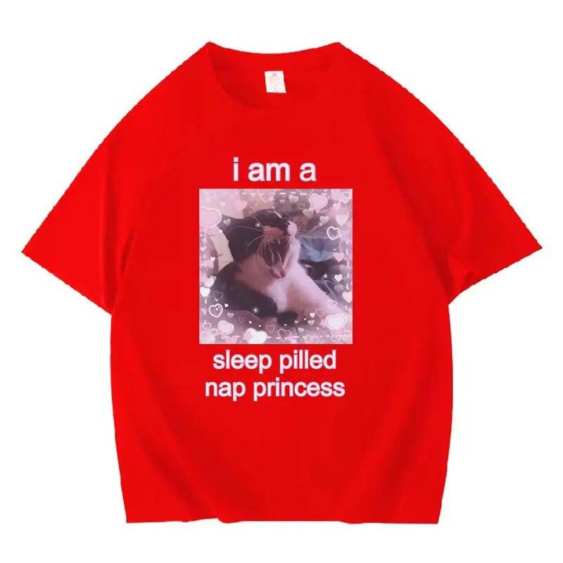I Am A Sleep Pilled Nap Princess Lustiges Meme-Grafik-T-Shirt Unisex WoUnisex Süße Freizeitkleidung T-Shirts 100 % Baumwolle Übergroße T-Shirts