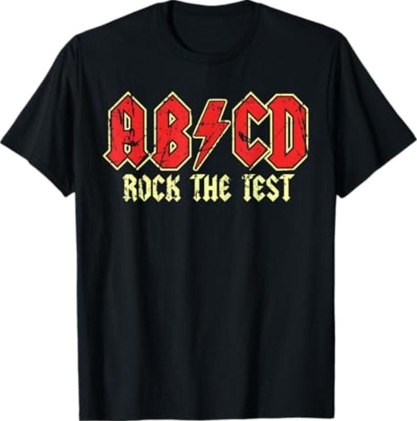 ABCD Rock The Test Day Teacher Student Motivational Testing T-Shirt S