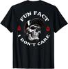 (AN Zurück) Fun Fact I Don't Care Lustiges Skelett Spruch Zitat T-Shirt