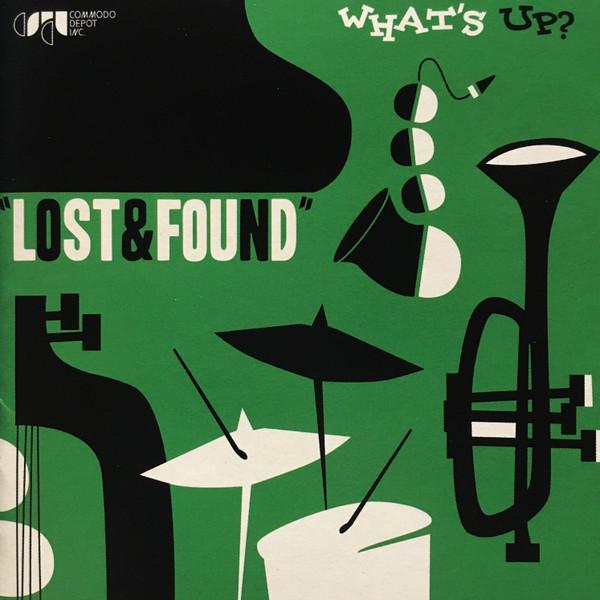 

CD WHAT S UP - Lost and Found CMD33003 Commodo Depot I 2008 Japan Jazz Used