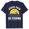 Jesus Christus Sagte Geh Fischen Christlicher Fischer Glaube Grafik T-Shirts Print on Demand Herrenbekleidung Camisas Streetwear